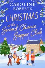 Christmas at The Second Chance Supper Club af Caroline Roberts
