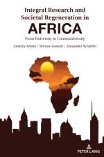Integral Research and Societal Regeneration in Africa af Anselm Adodo
