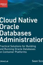 Cloud Native Oracle Databases af Sean Scott