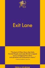 Exit Lane af Erika Veurink