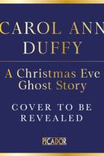 A Christmas Ghost Story af Carol Ann Duffy DBE