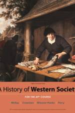 A History of Western Society Since 1300 for the Ap(r) Course