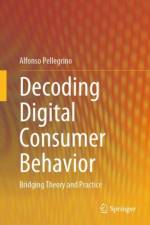 Decoding Digital Consumer Behavior af Alfonso Pellegrino