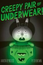 Creepy Pair of Underwear af Aaron Reynolds
