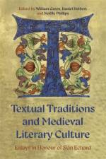 Textual Traditions and Medieval Literary Culture