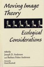 Moving Image Theory af Joseph D Anderson