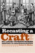 Recasting a Craft af Robert A. Mullen