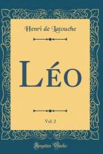 Leo, Vol. 2 (Classic Reprint) af Henri de Latouche