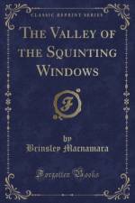 The Valley of the Squinting Windows (Classic Reprint) af Brinsley Macnamara