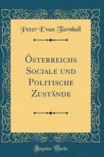 OEsterreichs Sociale und Politische Zustande (Classic Reprint) af Peter Evan Turnbull