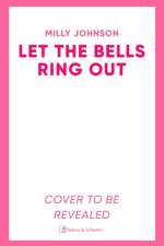 Let the Bells Ring Out af Milly Johnson