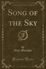 Song of the Sky (Classic Reprint) af Guy Murchie