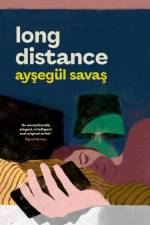 Long Distance af Aysegul Savas