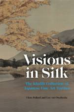 Visions in Silk af Dr Clare Pollard