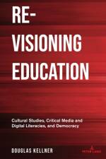 Re-Visioning Education af Douglas Kellner