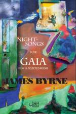 Nightsongs for Gaia af James Byrne