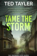 Tame The Storm af Ted Tayler