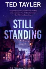 Still Standing af Ted Tayler