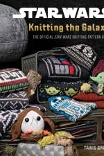 Star Wars: Knitting the Galaxy af Tanis Gray