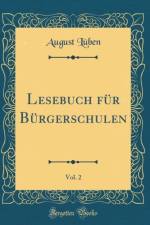Lesebuch fur Burgerschulen, Vol. 2 (Classic Reprint) af August Luben