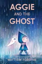 Aggie and the Ghost af Matthew Forsythe