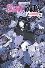 Doll Parts: A Lovesick Tale af Luana Vecchio