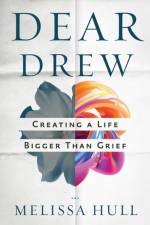 Dear Drew af Melissa Hull