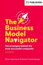The Business Model Navigator af Oliver Gassmann