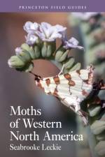 Moths of Western North America af Seabrooke Leckie