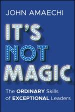 It's Not Magic af John Amaechi