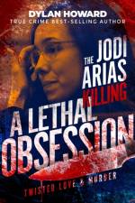 Jodi Arias af Dylan Howard