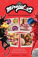 Miraculous: The Official Cookbook af Lisa Kingsley