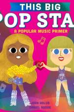 This BIG Pop Star af Joan Holub