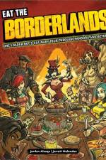 Eat the Borderlands af Jarrett Melendez