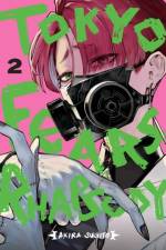 Tokyo Fears Rhapsody, Vol. 2 af Akira Sugito