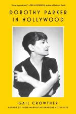 Dorothy Parker in Hollywood af Gail Crowther