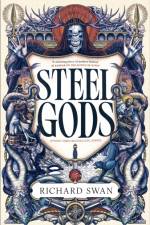 Steel Gods af Richard Swan