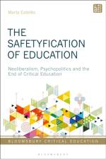 The Safetyfication of Education af Dr Marta (The University of Waikato Estelles
