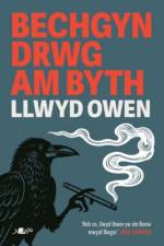 Bechgyn Drwg Am Byth af Llwyd Owen