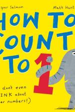 How to Count to ONE af Caspar Salmon