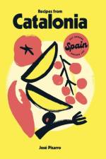 Recipes from Catalonia af Jose Pizarro