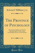 The Province of Psychology: The Inaugural Address at the First Meeting, April 14, 1875, of the Psychological Society of Great Britain (Classic Reprint) af Edward William Cox
