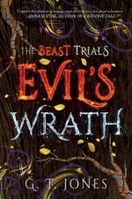 Evil's Wrath af G.T. Jones