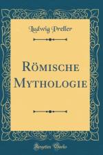 Roemische Mythologie (Classic Reprint) af Ludwig Preller