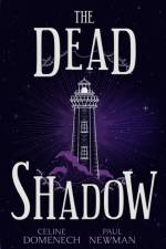 The Dead Shadow af Paul Newman