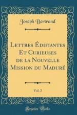 Lettres Edifiantes Et Curieuses de la Nouvelle Mission du Madure, Vol. 2 (Classic Reprint) af Joseph Bertrand