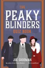 The Peaky Blinders Quiz Book af Joe Shooman