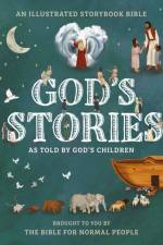 God's Stories as told by God's Children af Rene August