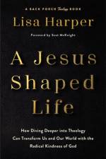Jesus-Shaped Life ITPE af Lisa Harper
