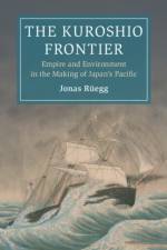 The Kuroshio Frontier: Volume 1 af Jonas (University of Zurich) Ruegg